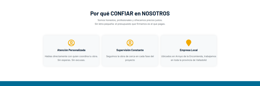 Diseño web para una empresa de reformas en Valladolid: así hicimos la web de Reformas Bairon 7 Bloque de confianza de Reformas Bairon: atención personalizada, supervisión constante y empresa local
